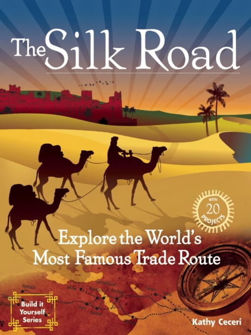 Title details for The Silk Road by Kathy Ceceri - Wait list